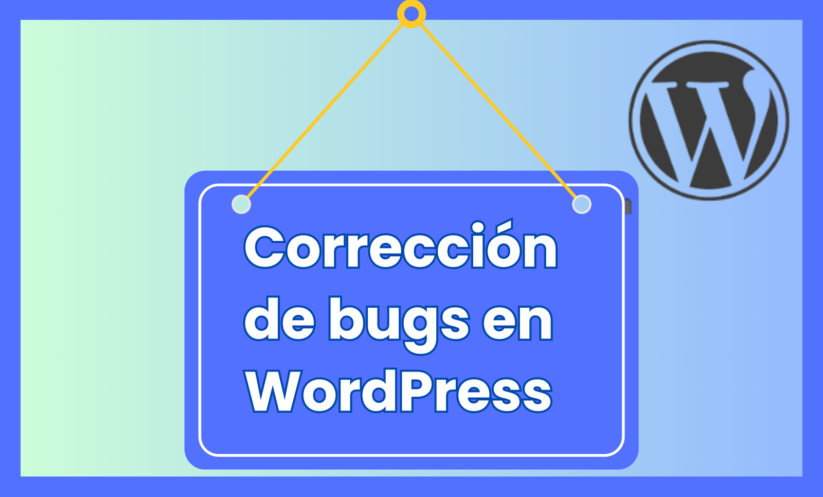 Corrijo cualquier error o bug en WordPress como php, css, javascript